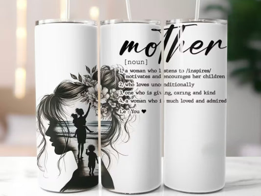 20oz Black & white Mothers day tumbler
