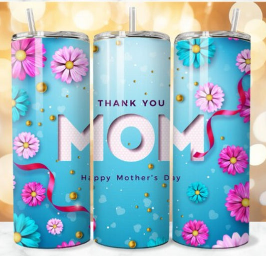 20oz Mothers day Tumble blue with daisies