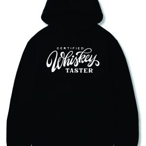 Certified Whiskey taster printed hoodie